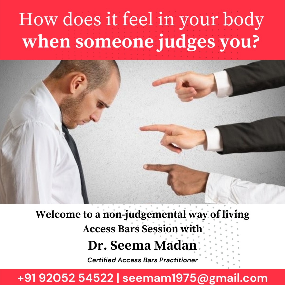non judgemental way of living by Dr. Seema Madan - New York