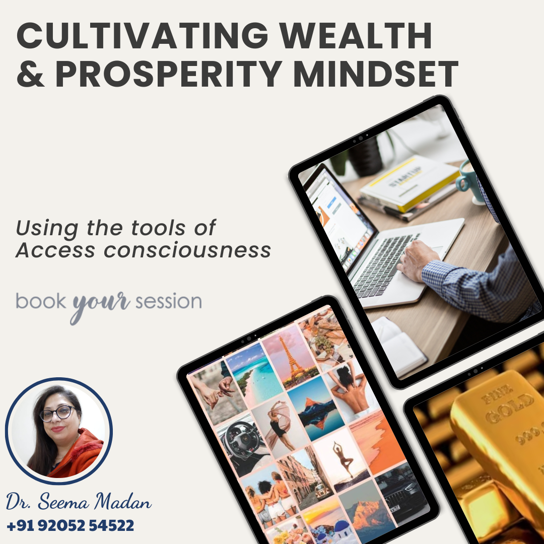 Cultivating Wealth & Prosperity Mindset by Dr. Seema Madan - Delhi