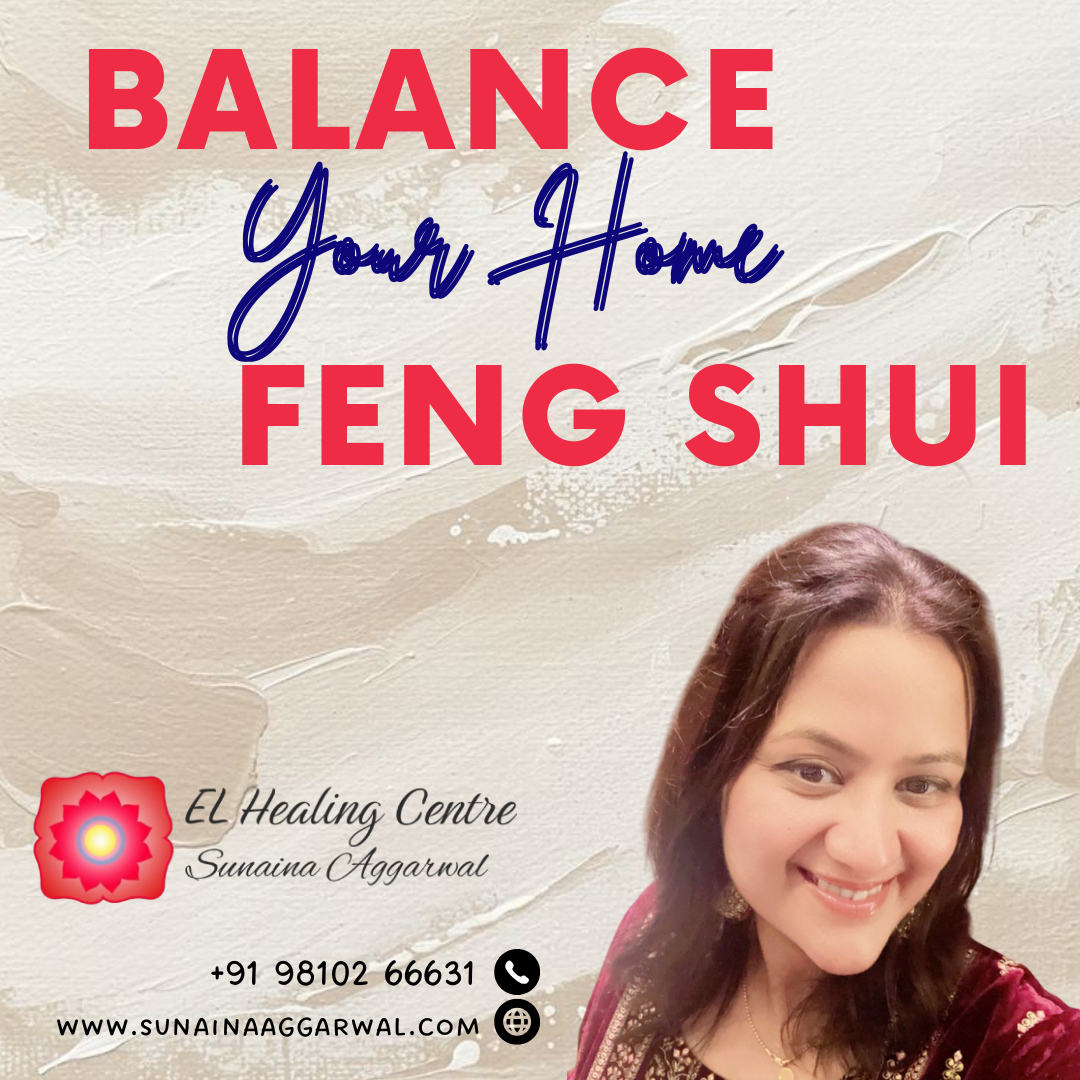 Balance Your Home With Feng Shui with Sunaina Aggarwal - Delhi