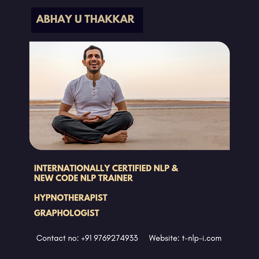 Internationally Certified New Code NLP Training by Abhay Thakkar - Nagpur