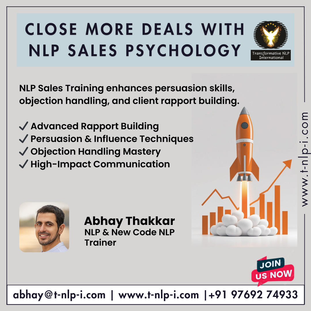 Close More Deals with NLP Sales Psychology with Abhay Thakkar - Ahmedabad