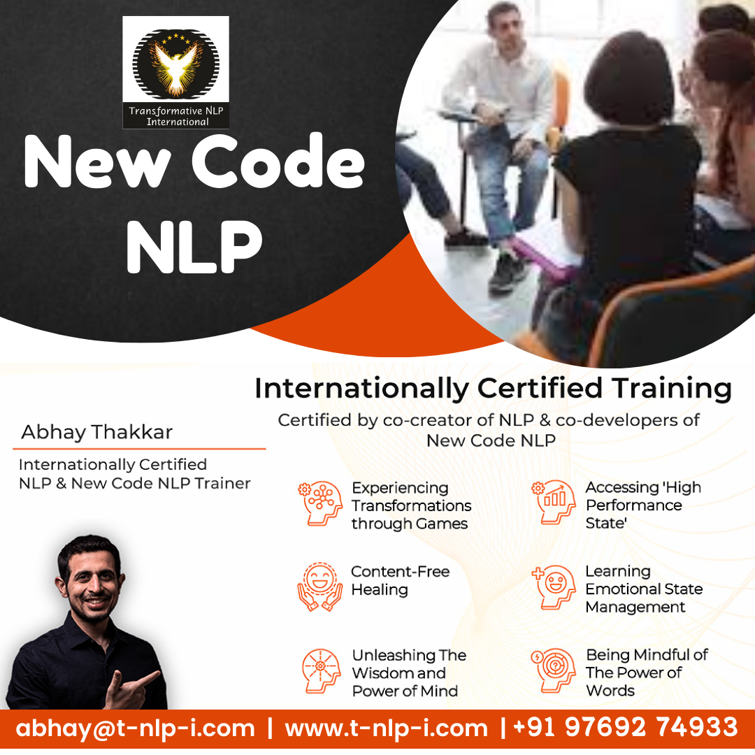 Internationally Certified New Code NLP Training by Abhay Thakkar - Surat