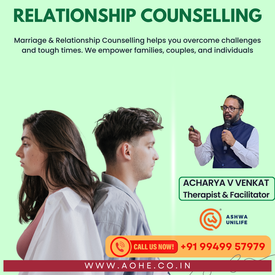 Relationship Counselling - Ashwa Unilife Group - Acharya V Venkat - Belgaum