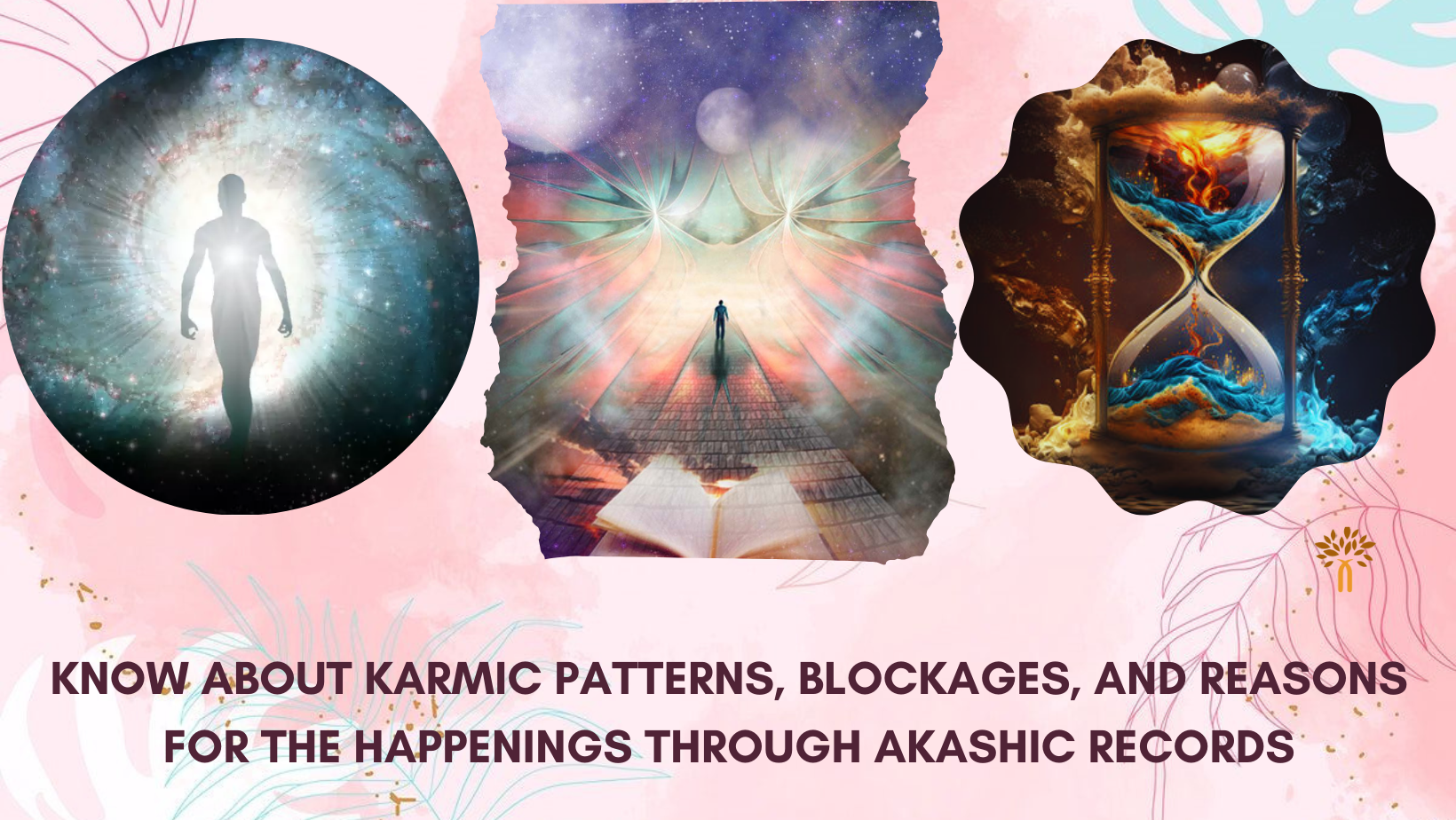 Akashic Records to Clear Karmic Patterns, Blockages, Reasons in Kolkata