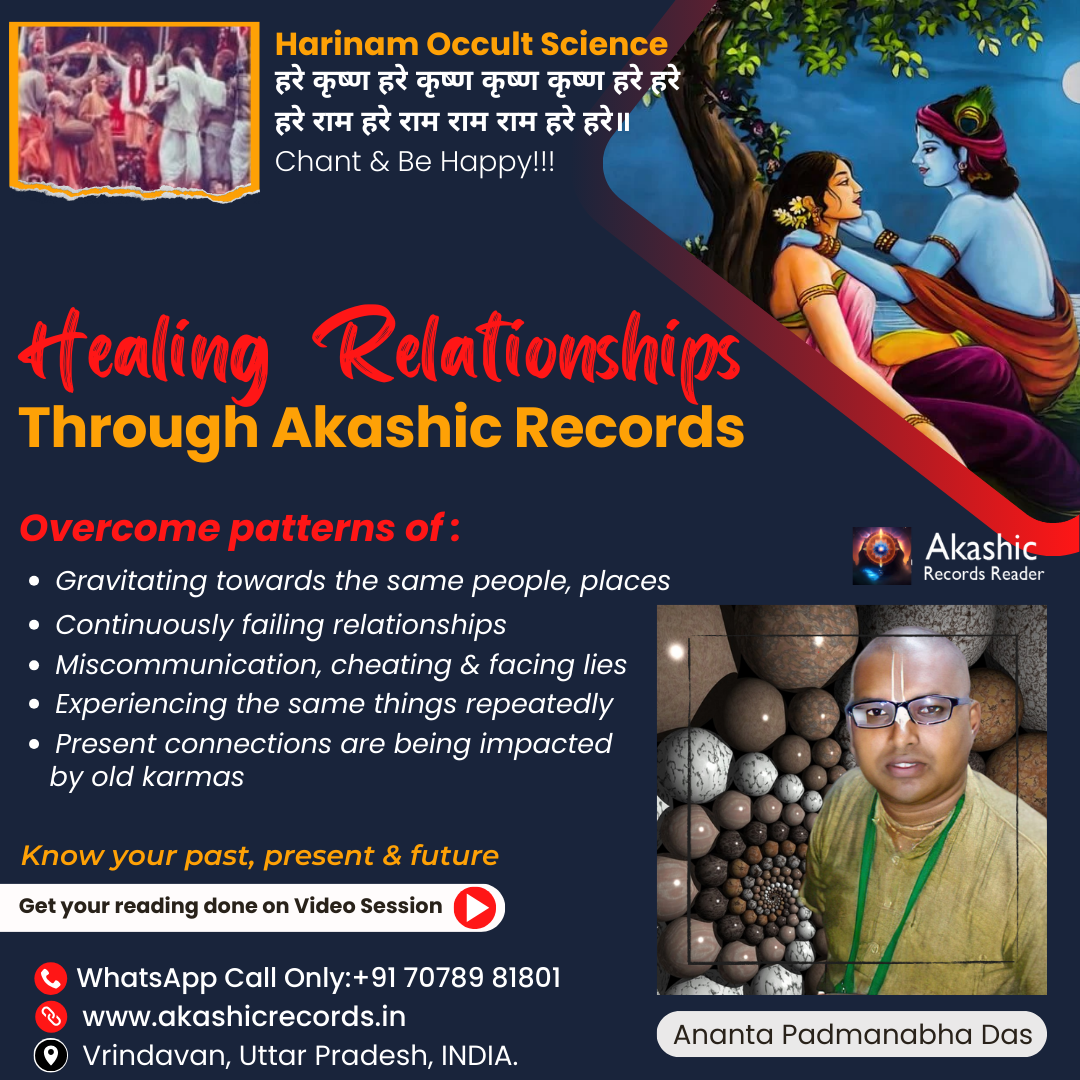 Healing Relationships Through Akashic Records by Ananta Padmanabha Das