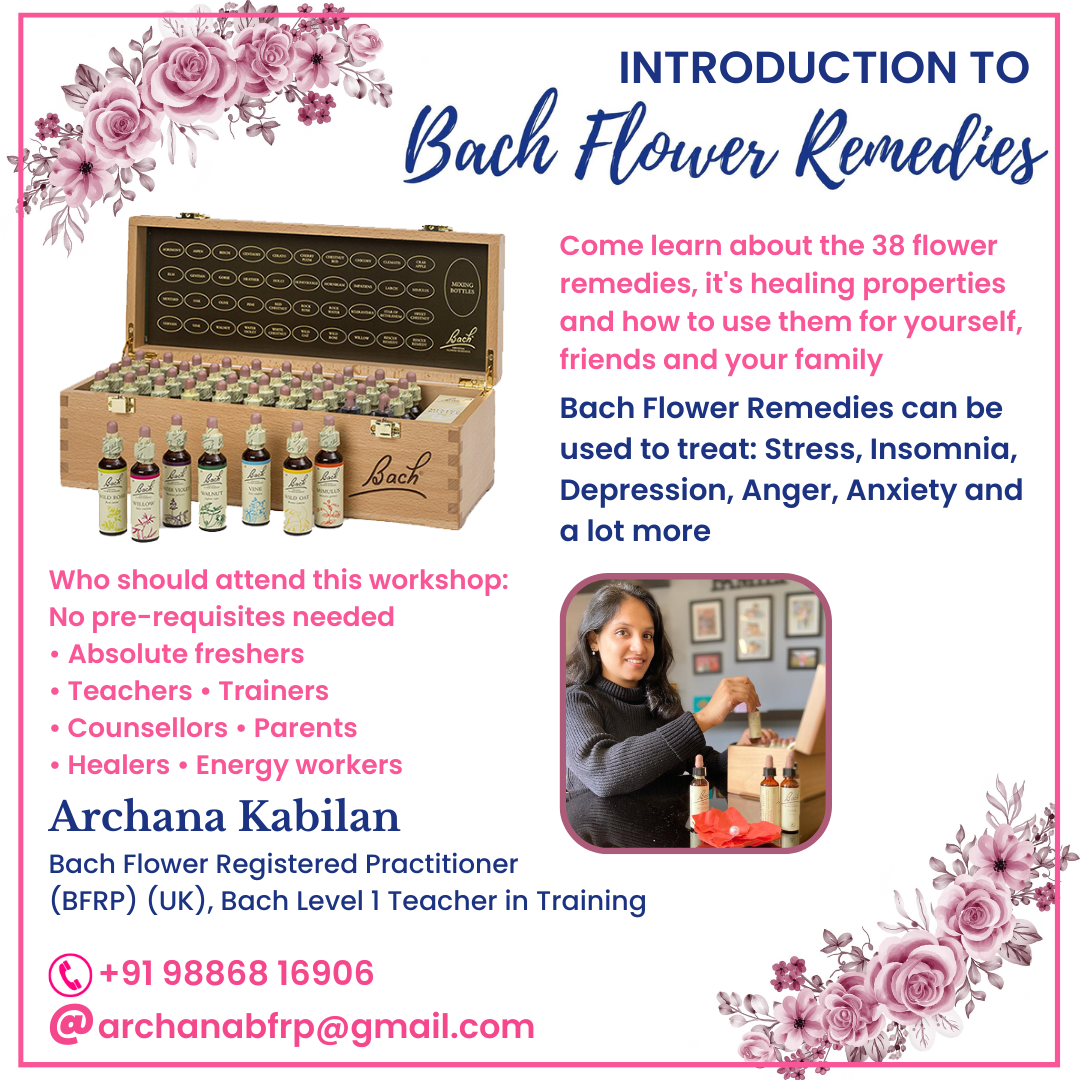 Bach Flower Remedies Course / Workshop by Archana Kabilan Dehradun