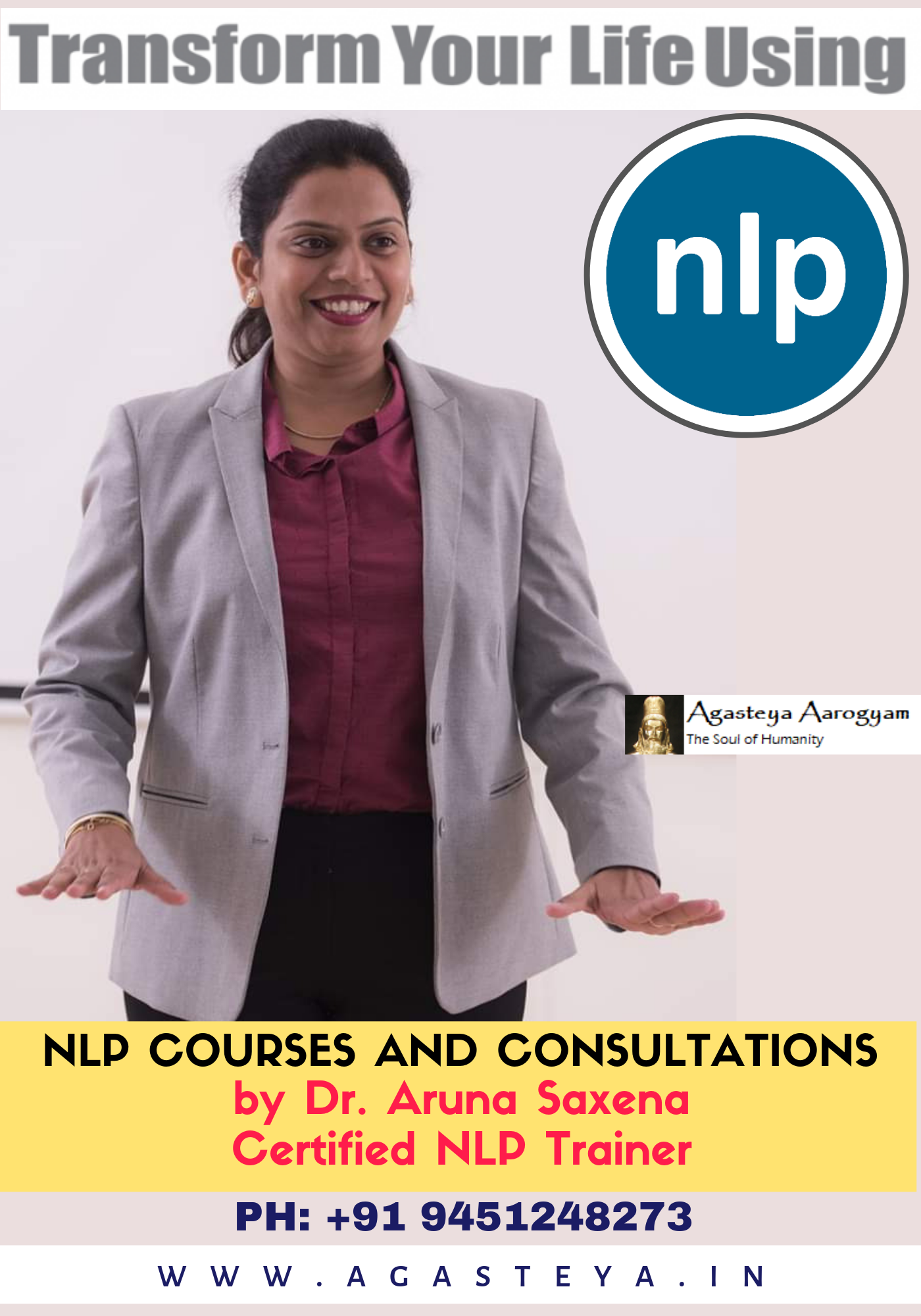 Transform Your Life using NLP - Courses by Dr. Aruna Saxena - Washington