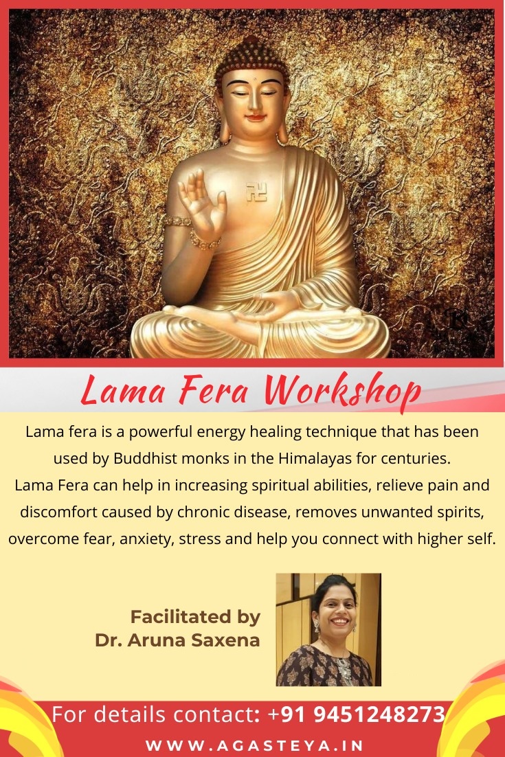 Lama fera Healing Workshop by Dr. Aruna Saxena - Dehradun