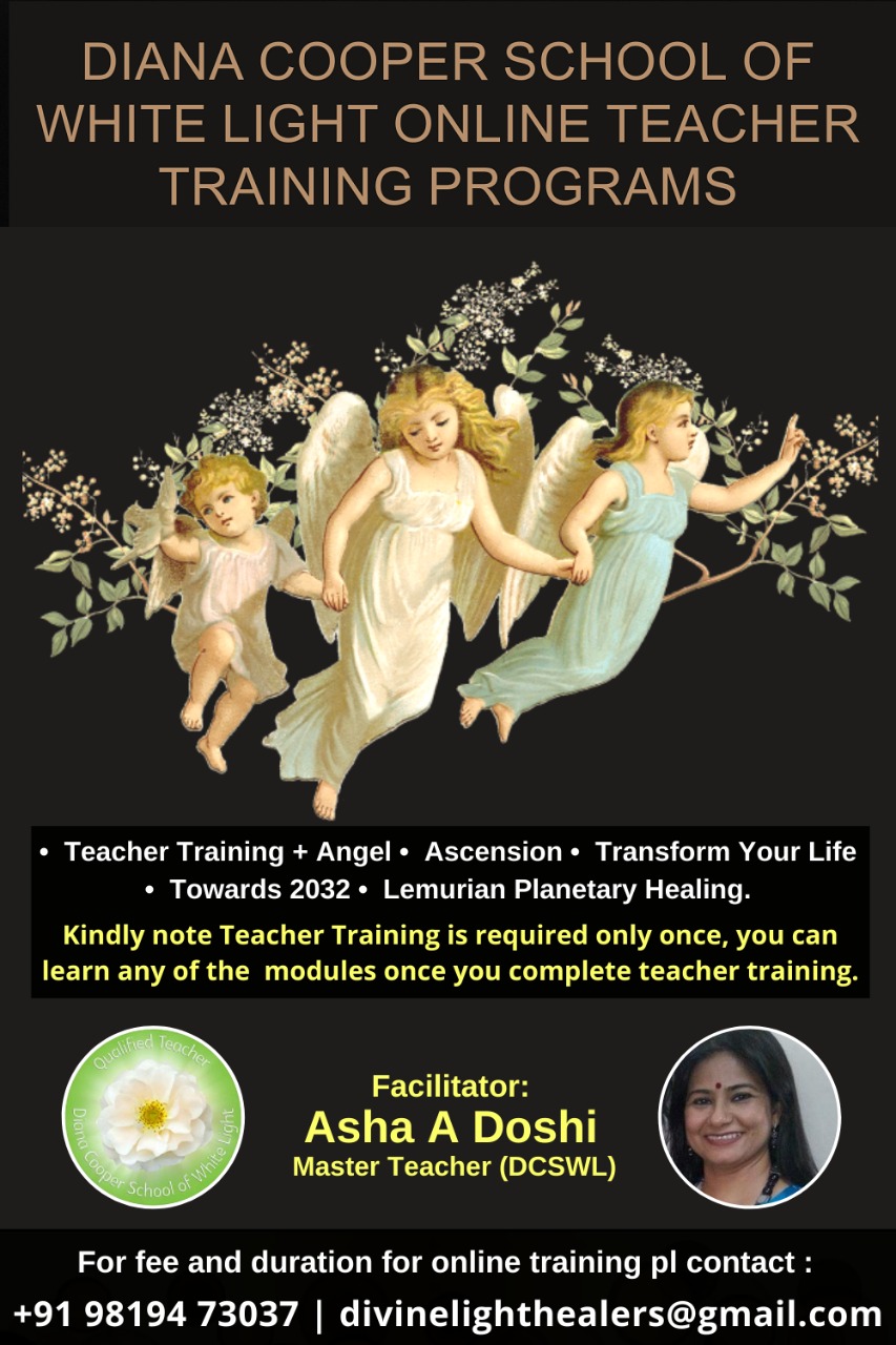 Diana Cooper School of White Light Certified  Online Teacher Training Programs by Asha A Doshi - Gurgaon