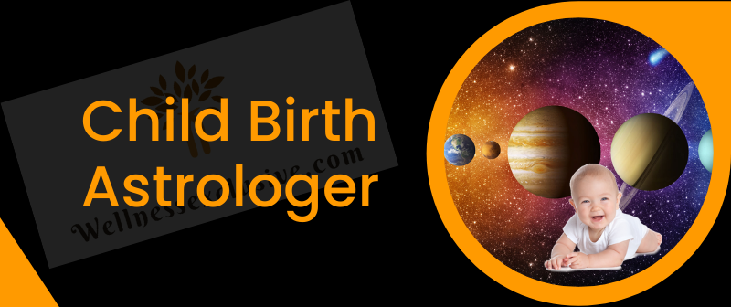 Best Child Birth Astrologer in Rajkot