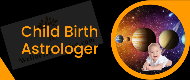 Best Child Birth Astrologer in Dubai