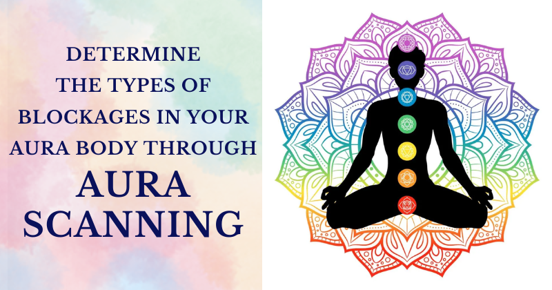 Know about the blockage through Aura Scan - New Jersey