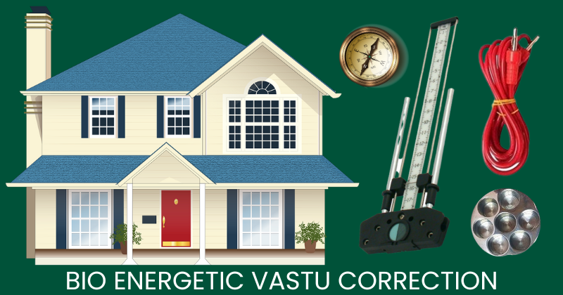 Bio-Energetic Vastu Correction in Aurangabad