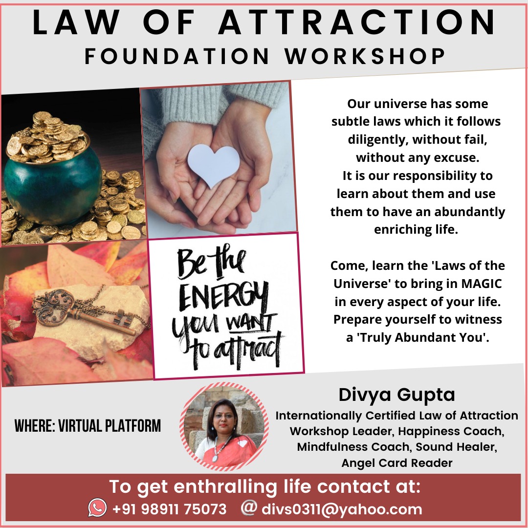 Law of Attraction Foundation workshop by Divya Gupta - Gurgaon