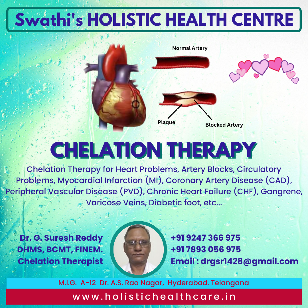 Chelation Therapy - Dr. G. Suresh Reddy - Hyderabad