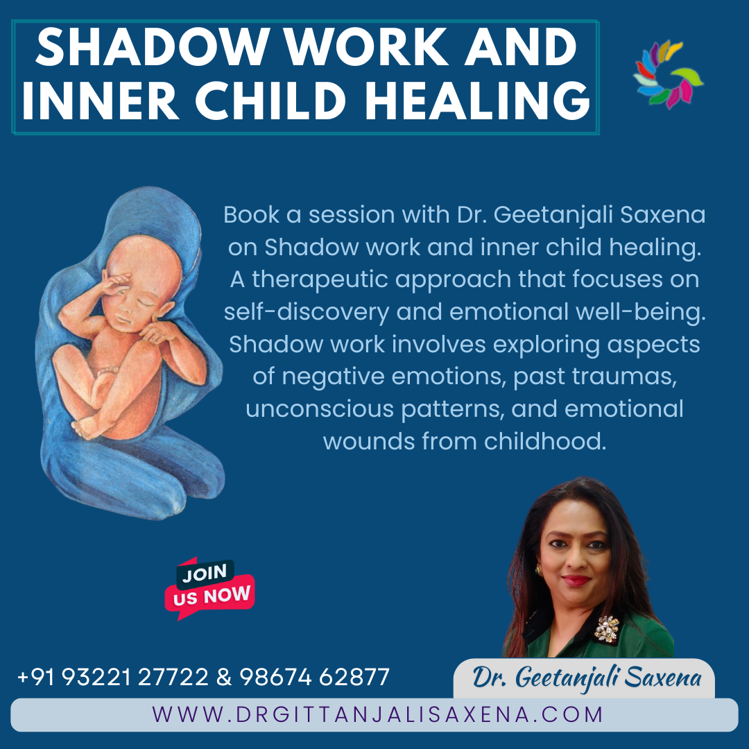 Shadow Work And Inner Child Healing with Dr Geettanjali Saxena - Belgaum