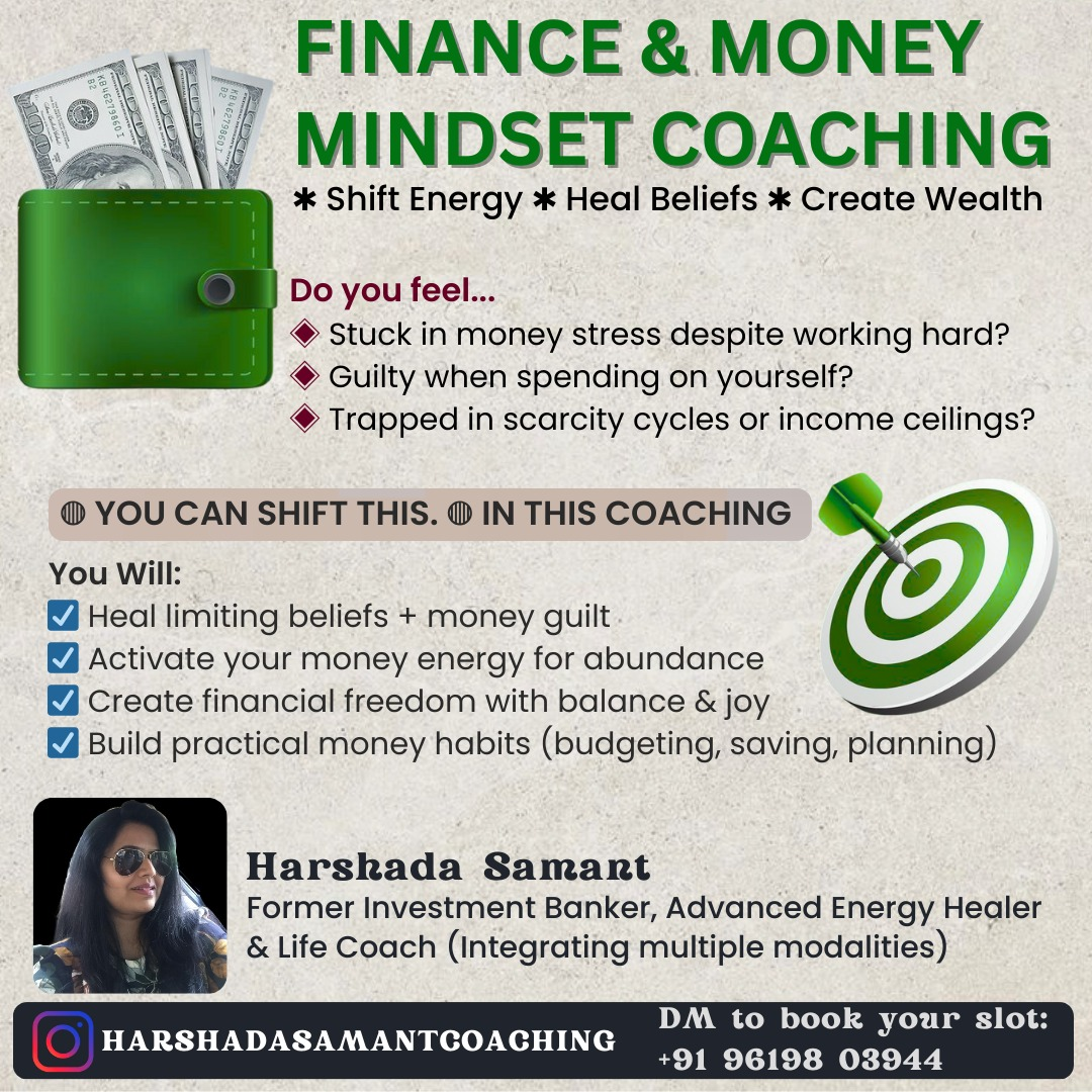 Money mindset coaching for abundance and financial freedom - Harshada Samant - Ahmedabad