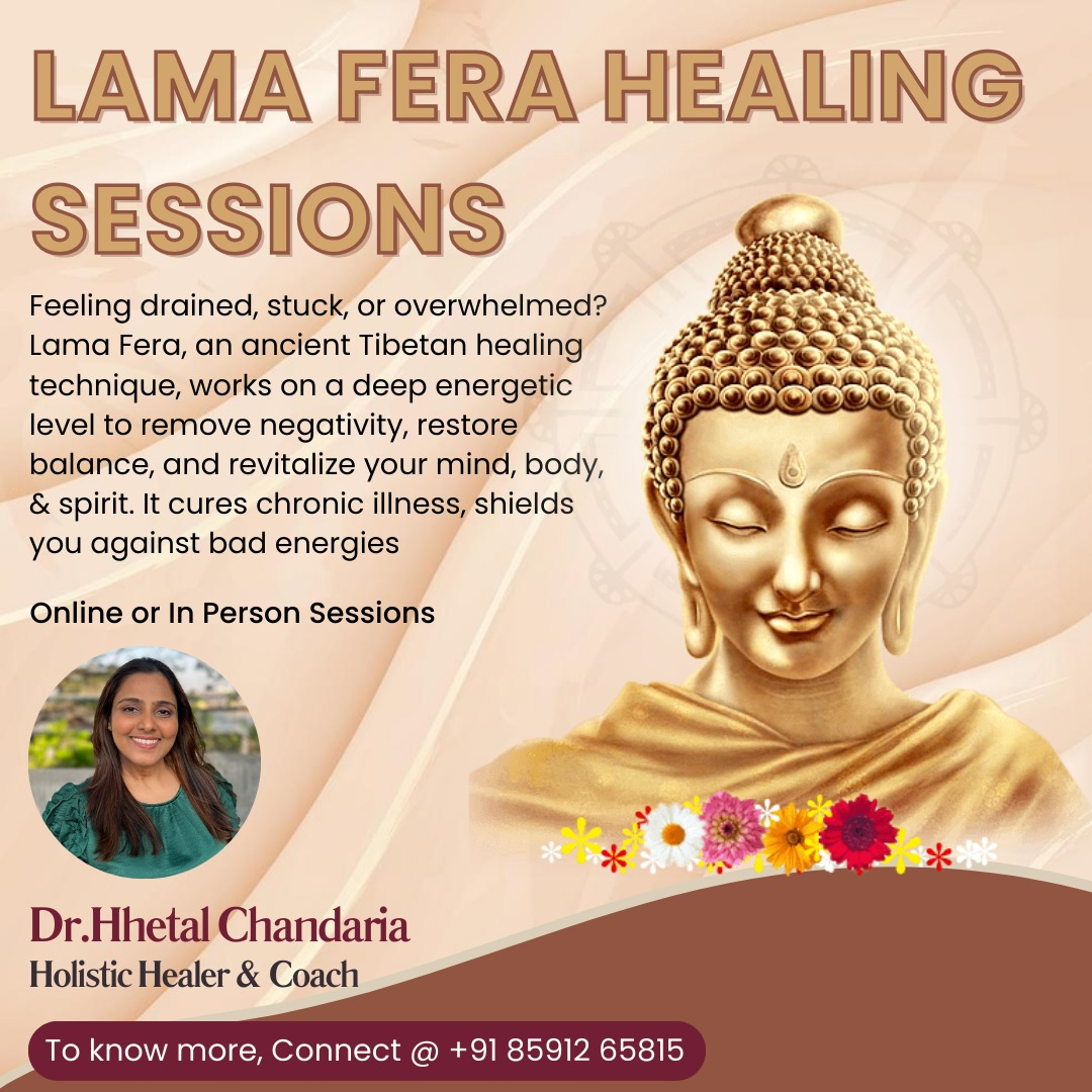 Lama Fera Healing Workshop by Dr. Hetal Chandaria - Mumbai