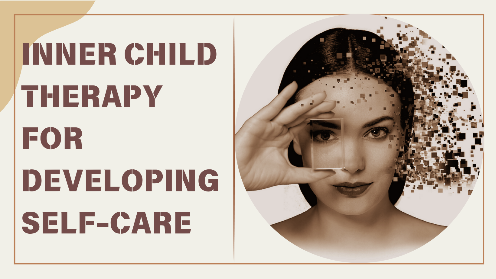 Inner-child Therapy For Developing Self-care - Zurich