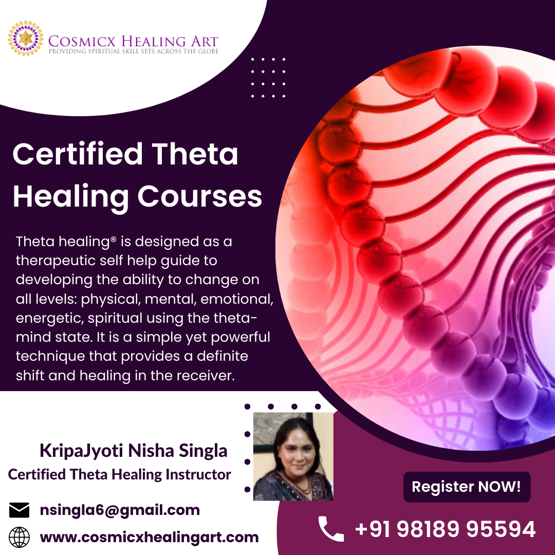 Certified Theta Healing Courses By KripaJyoti Nisha Singla - Dehradun 