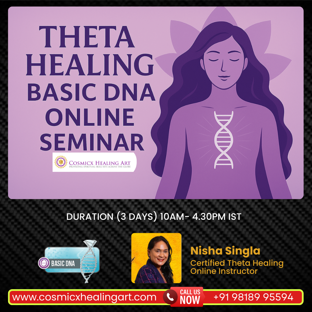 Theta Healing Basic DNA Online Seminar By KripaJyoti Nisha Singla - Delhi