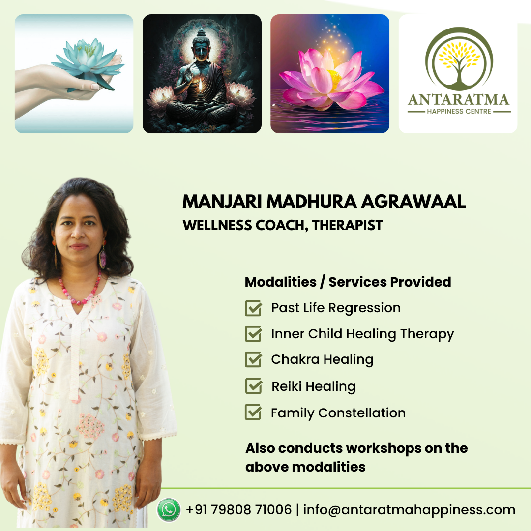 Antaratma Happiness - Manjari Madhura Agrawaal - Wellness Coach, Therapist - Asansol