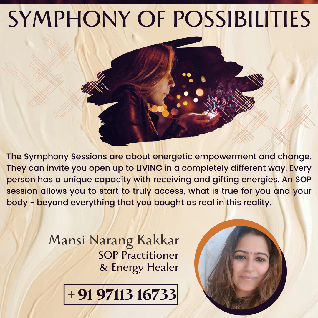 Symphony of Possibilities Sessions - Mansi Narang Kakkar - Mumbai