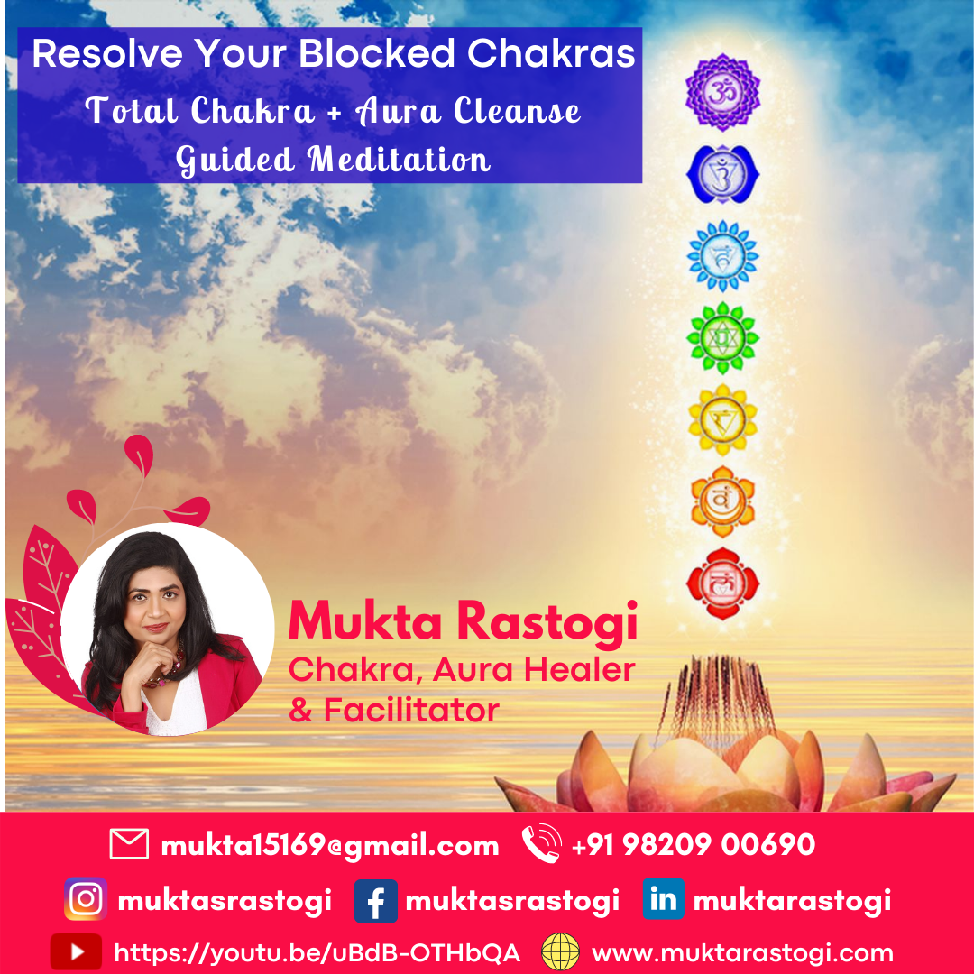 Aura Cleansing and Chakra Healing by Mukta Rastogi - Nashik