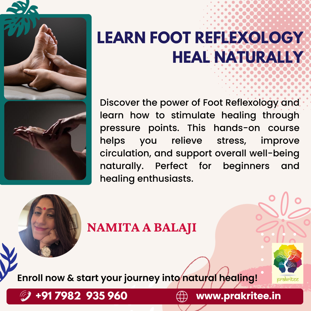 Foot Reflexology Course with Namita A Balaji - Delhi