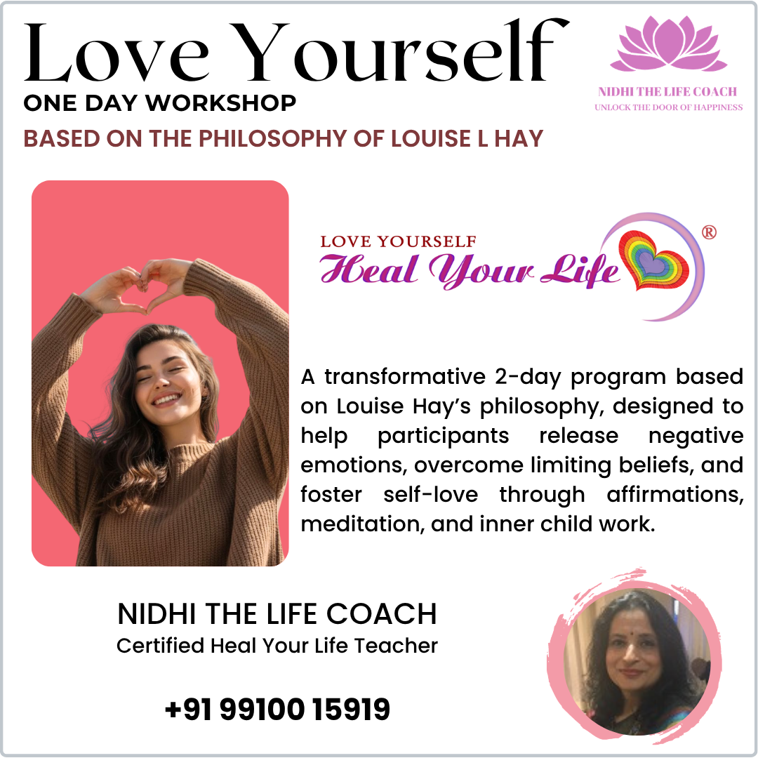 Love Yourself Heal Your Life Workshop with Nidhi Gupta - Ahmedabad