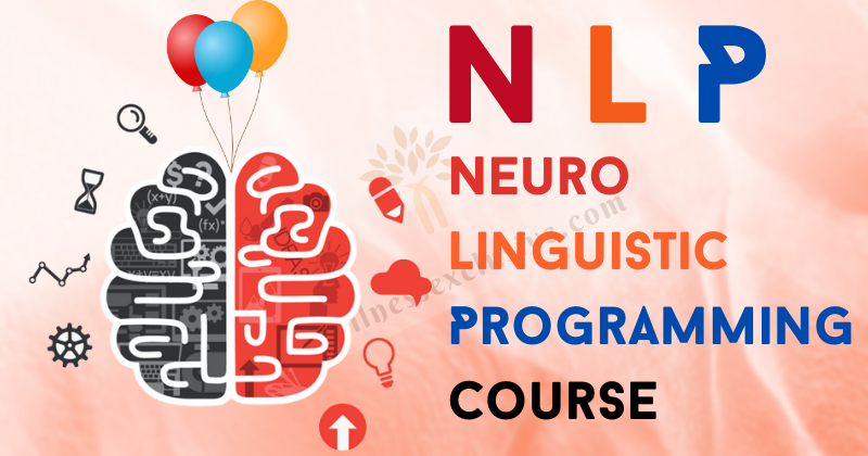 Neuro-Linguistic Programming Courses - Lucknow