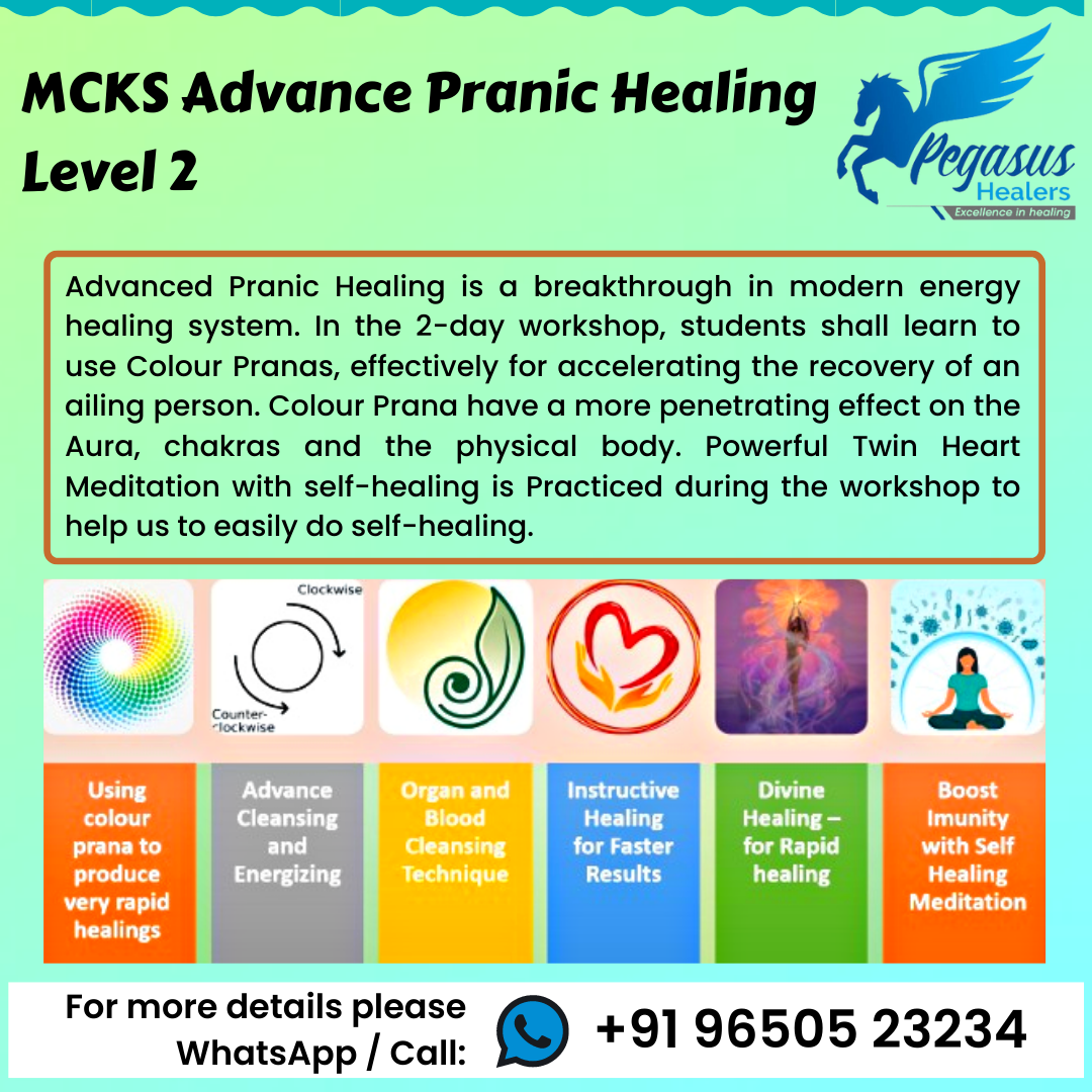 MCKS Advance Pranic Healing Level 2 by Jaya Varma - Pegasus Healers - Dharamshala