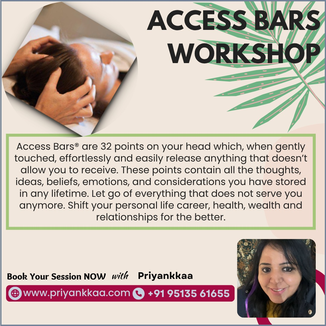 Access Bars Workshop & Sessions with Priyanka Churiwala - Belgaum