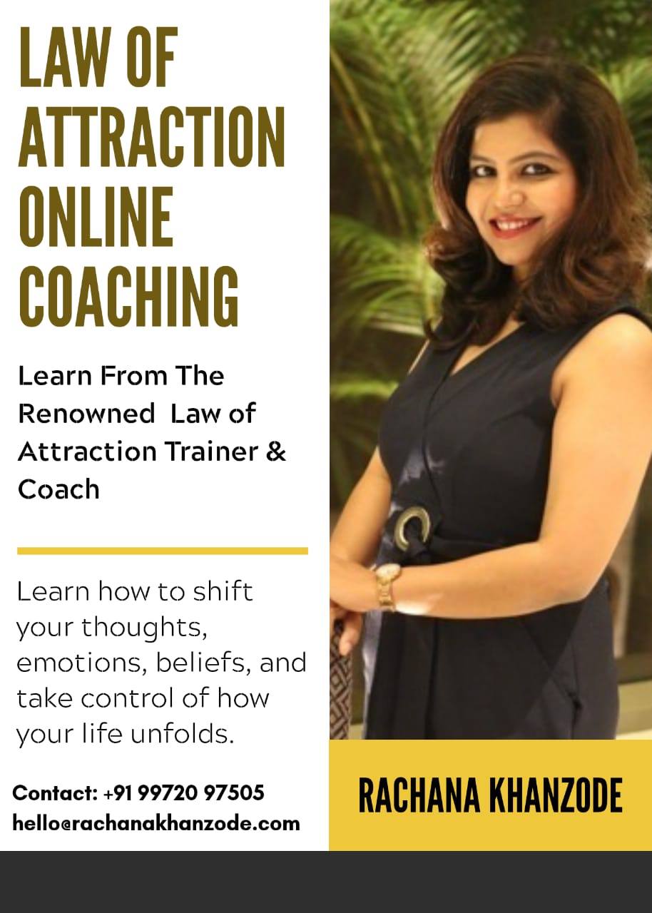 Law of Attraction Online Coaching by Rachana Khanzode - Hyderabad