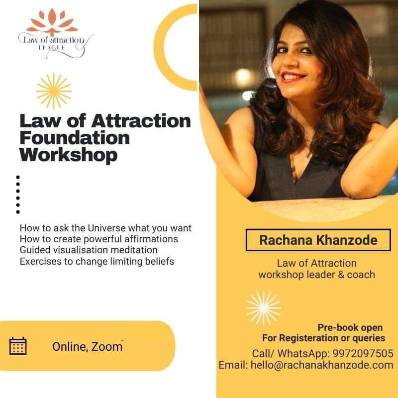 Law of Attraction Foundation Workshop by Rachana Khanzode - Bangalore