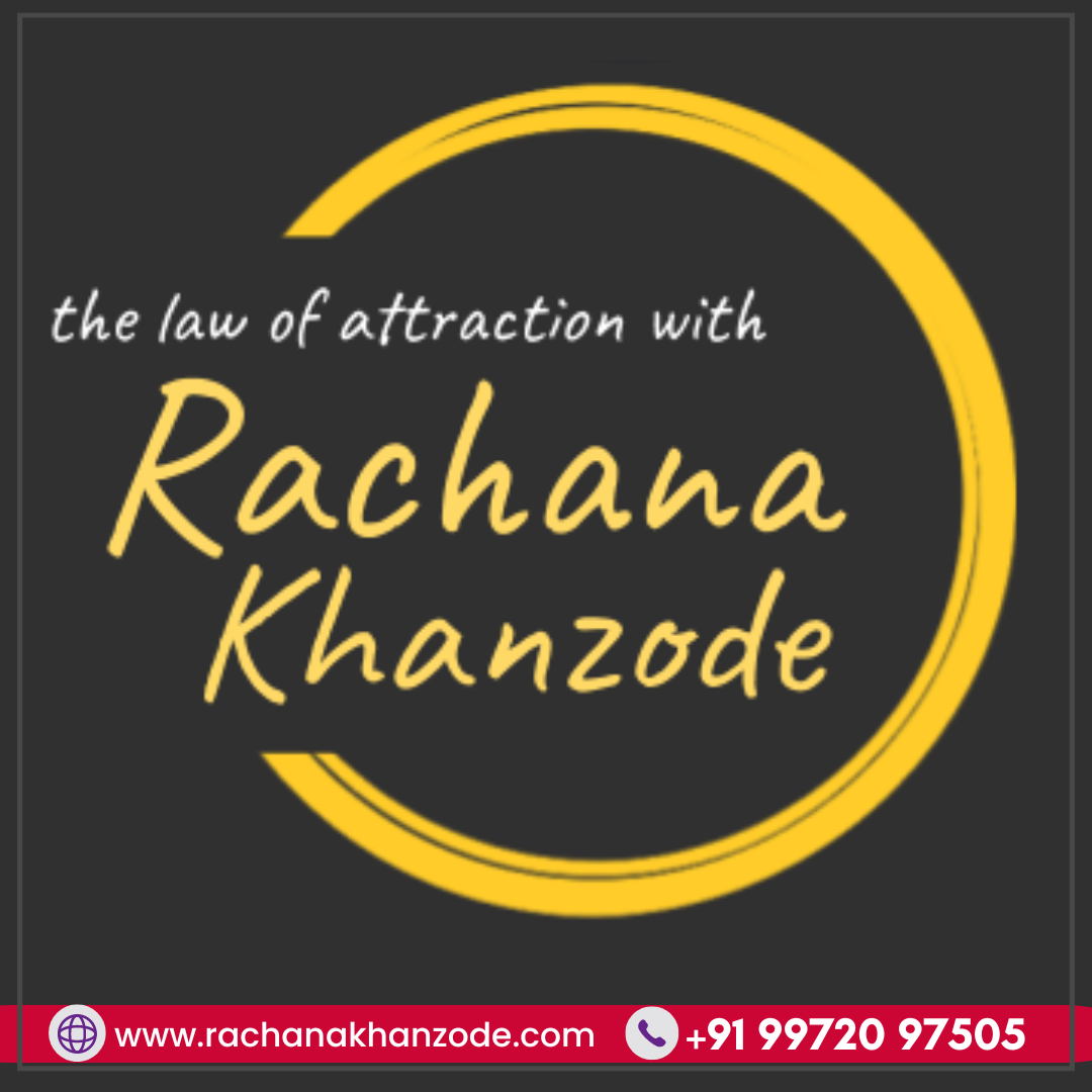The Law of Attraction by Rachana Khanzode - Jayanagar