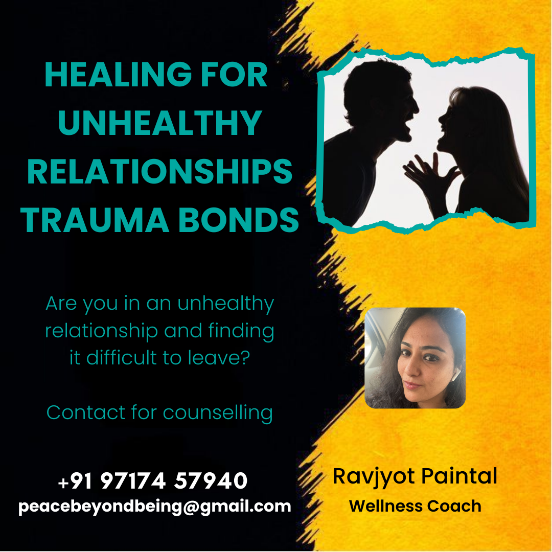 Counselling For  Unhealthy Relationships Trauma Bonds by Ravjyot Paintal - Hyderabad