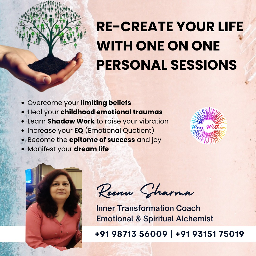 Recreate Your Life One onn one Personal Sessions by Reenu Sharma - Abu Dhabi