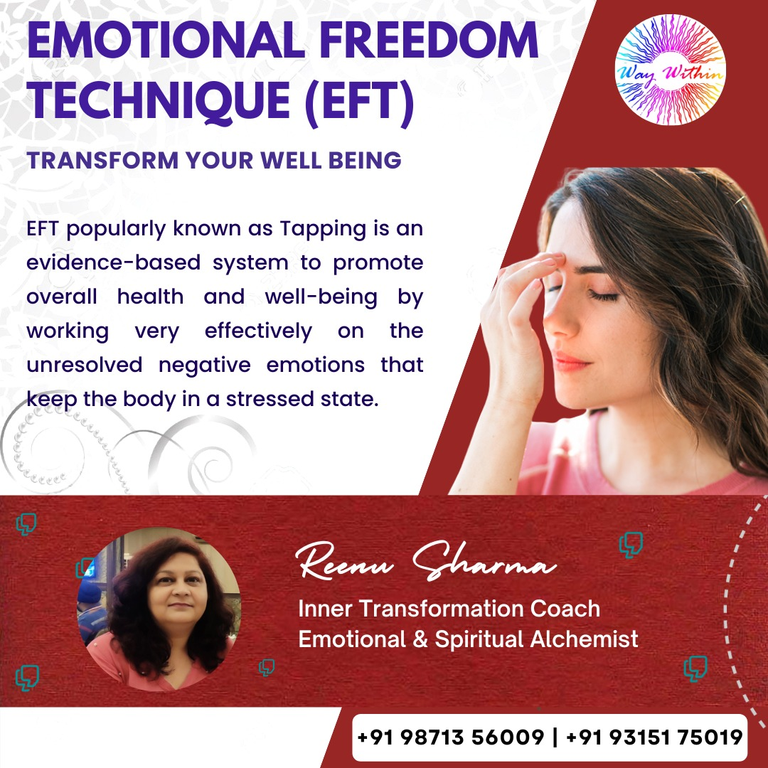 Emotional Freedom Technique ( EFT) Session  by Reenu Sharma - Ghaziabad