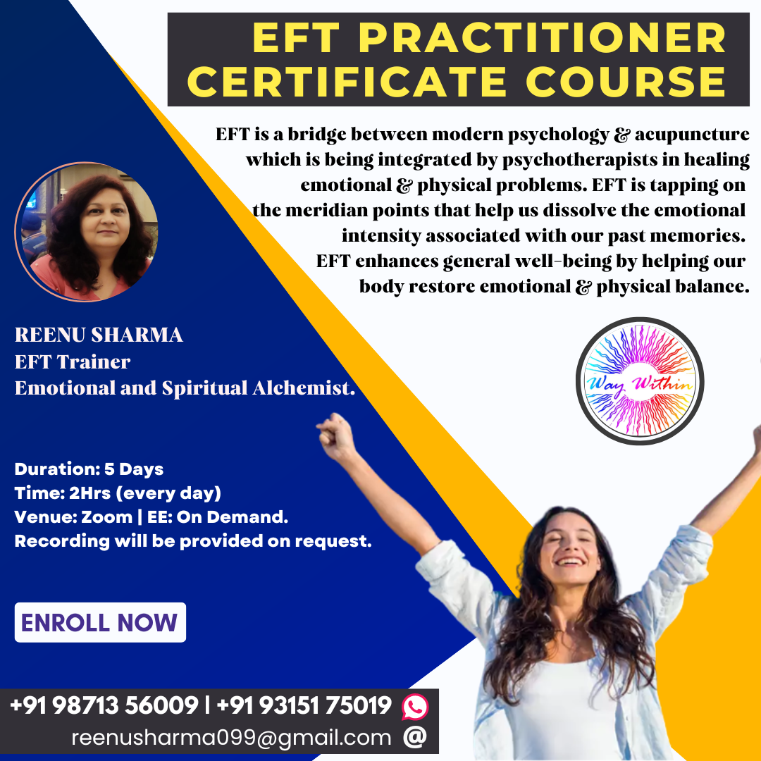 EFT Practitioner Certificate Course  by Reenu Sharma - Chandigarh