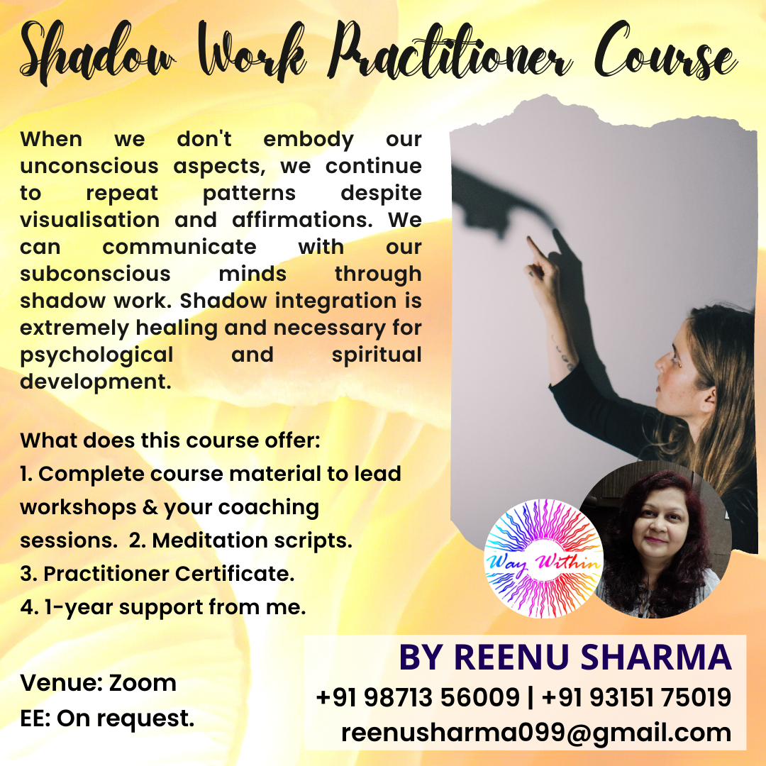 Shadow Work Practitioner Course  by Reenu Sharma - Mysore