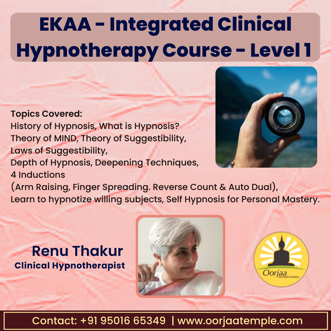 EKAA - Integrated Clinical Hypnotherapy Course - Level 1  - Renu Thakur - Hyderabad