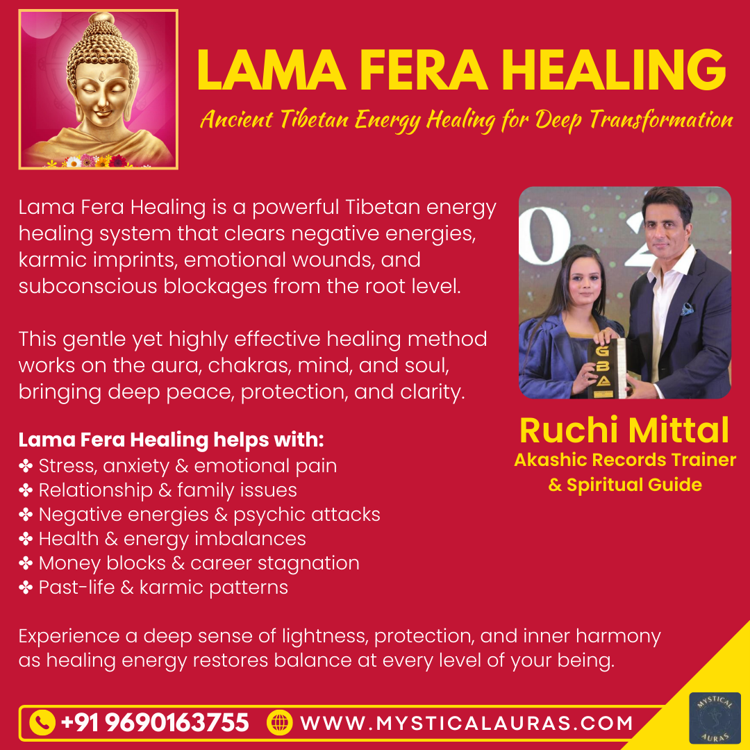 Lama Fera Healing with Ruchi Mittal - Ahmedabad