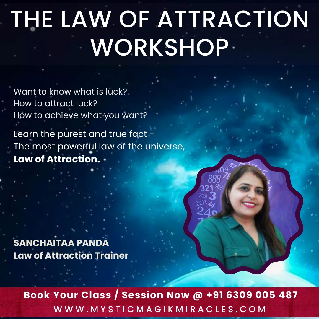 Law of Attraction - Advanced Workshop - Sanchaitaa Panda - Mumbai