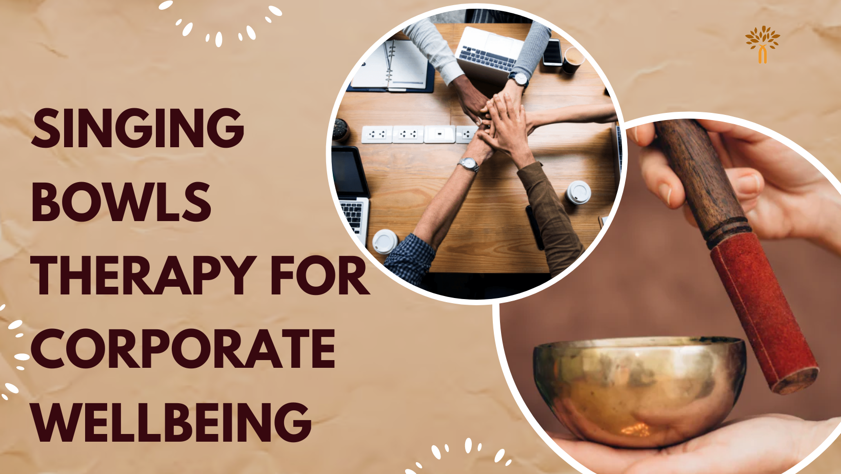 Singing Bowls for Corporate Wellbeing - Singapore