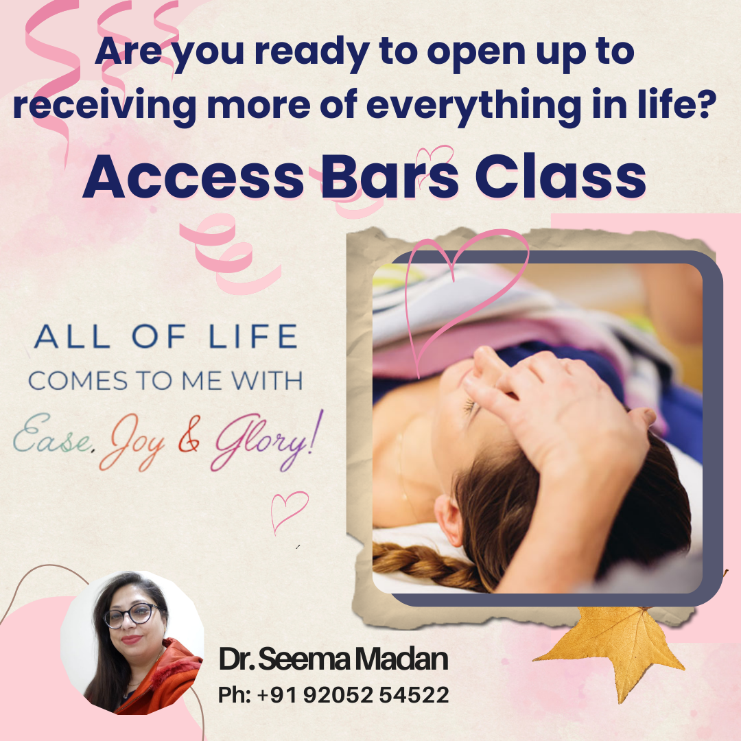 Access Bars Class and Sessions with Dr. Seema Madan - Gurgaon