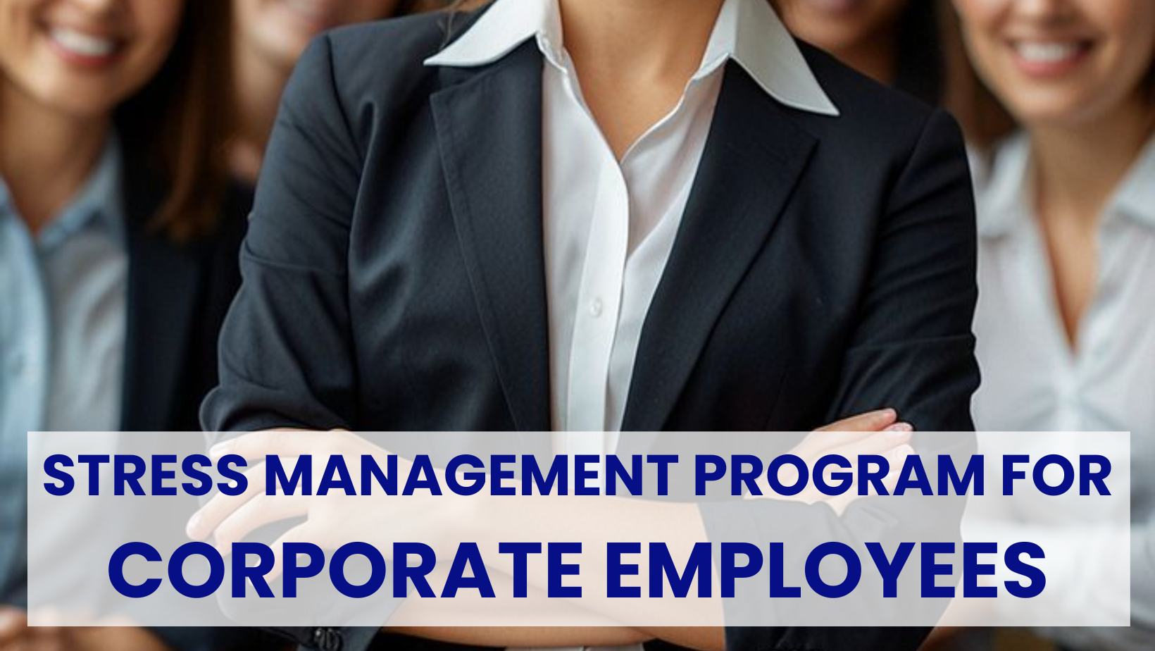 Stress Management Program for Corporate Employees - Ahmedabad