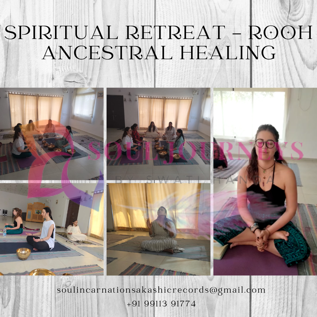 Spiritual Retreat - ROOH Ancestral Healing by Swati Handa - Juhu