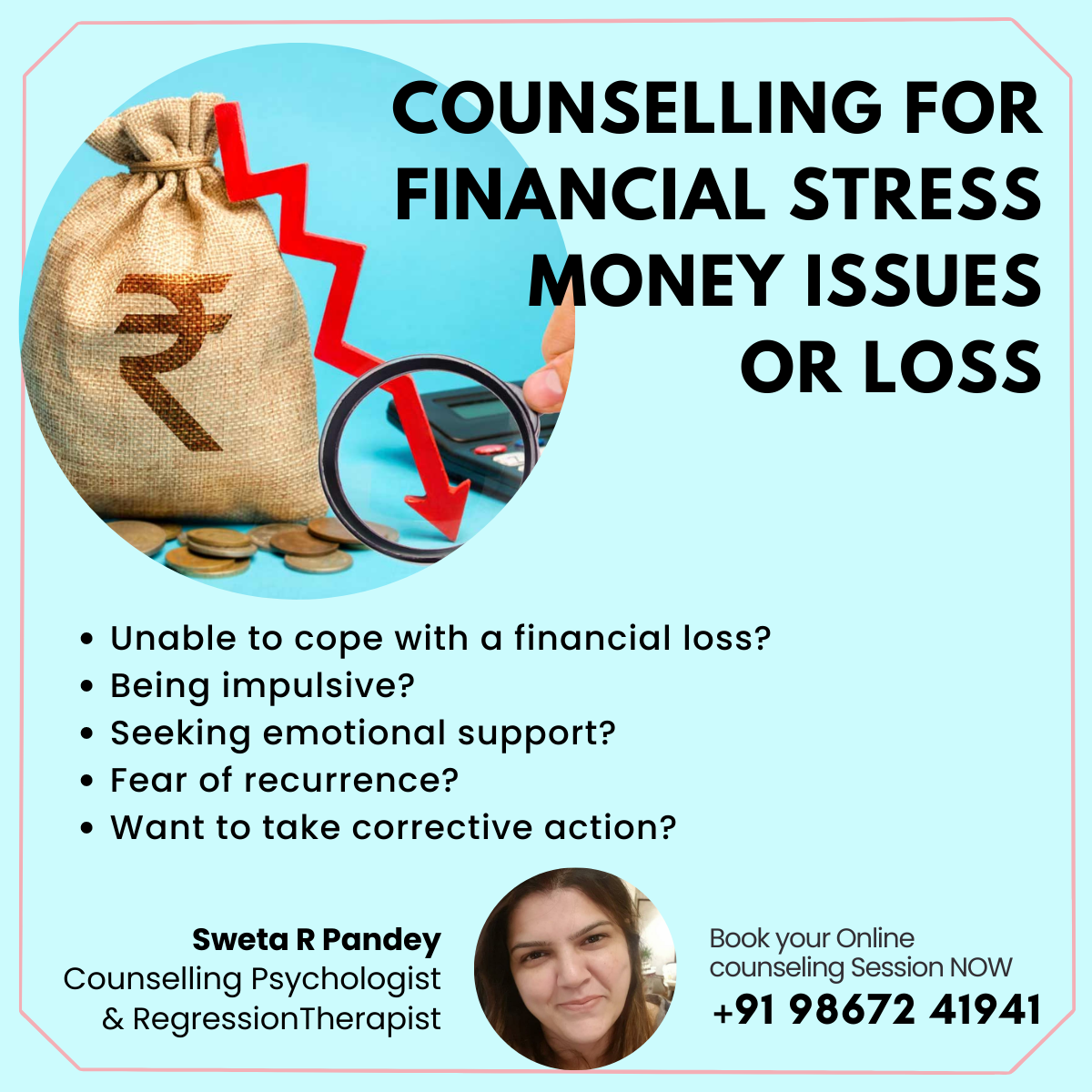 Counselling for Financial Stress or Loss - Sweta R Pandey - Bhopal