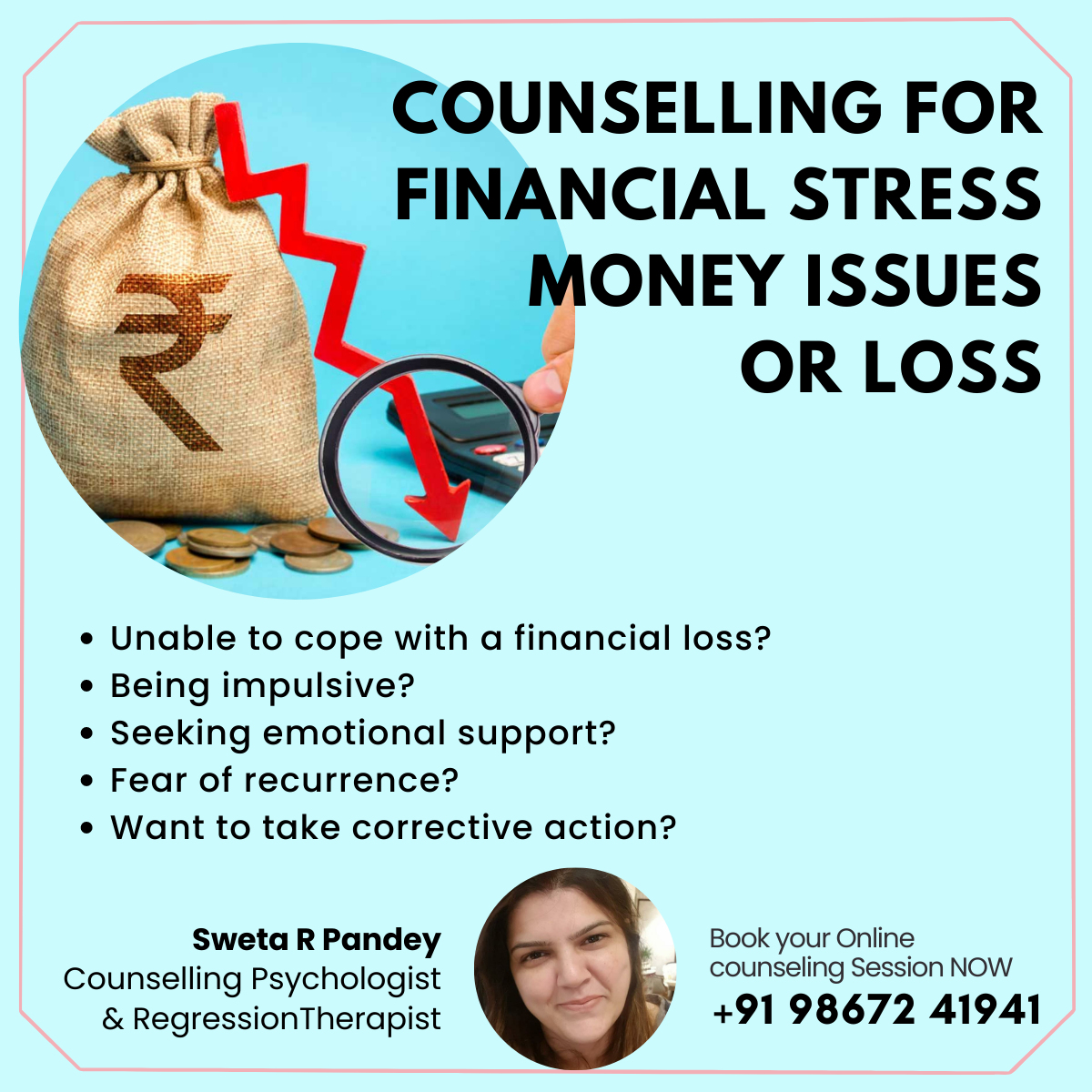 Counselling for Financial Stress or Loss - Sweta R Pandey - Delhi